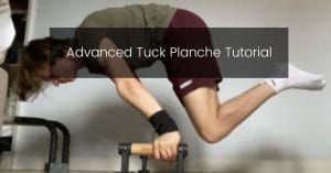 Advanced Tuck Planche Tutorial
