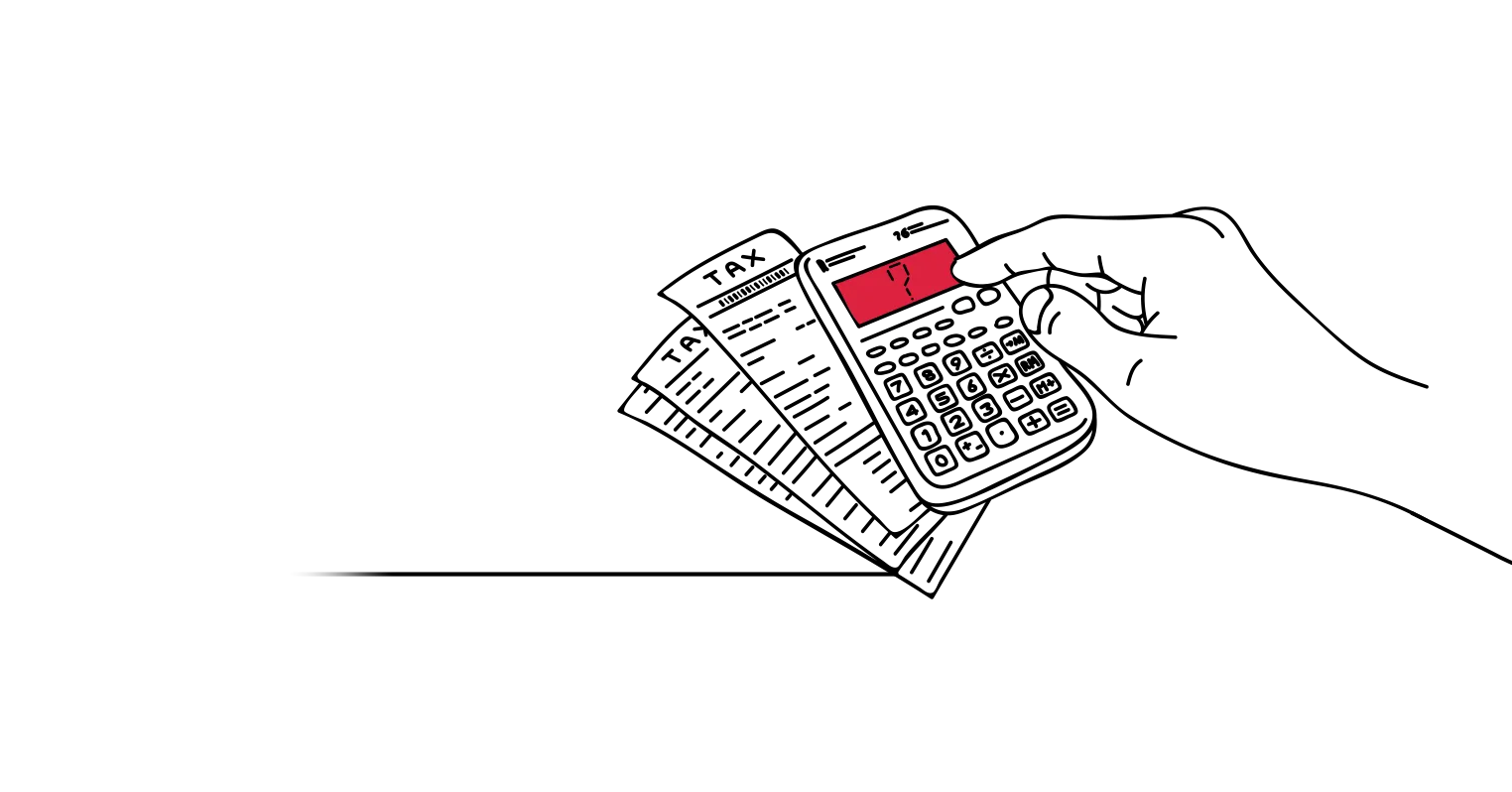 An illustration of a hand using a calculator that sits on top of three piece of paper marked 'tax'