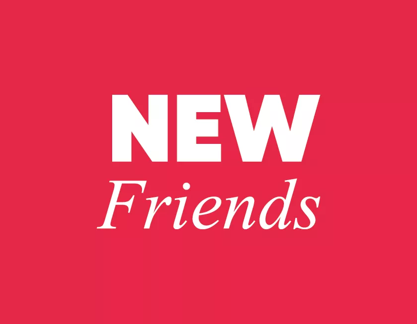 Text saying 'new friends' in white text on a red background