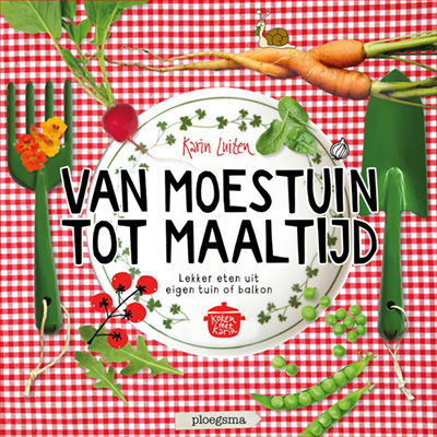 van moestuin tot maaltijd cover van het populaire vega kookboek van Karin Luiten